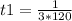 t1= \frac{1}{3*120}