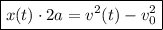 \boxed{x(t)\cdot 2a=v^2(t)-v_0^2}