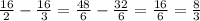 \frac{16}{2} - \frac{16}{3} = \frac{48}{6} - \frac{32}{6} = \frac{16}{6} = \frac{8}{3}