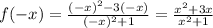 f(-x)=\frac{(-x)^2-3(-x)}{(-x)^2+1}= \frac{x^2+3x}{x^2+1}