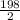 \frac{198}{2}