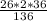 \frac{26*2*36}{136}