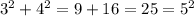 3^2+4^2=9+16=25=5^2