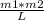 \frac{m1*m2}{ L}