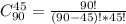 C_{90}^{45}=\frac{90!}{(90-45)!*45!}