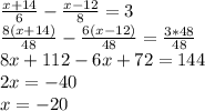 \frac{x+14}{6}- \frac{x-12}{8}=3\\&#10; \frac{8(x+14)}{48}- \frac{6(x-12)}{48}=\frac{3*48}{48}\\&#10;8x+112-6x+72=144\\&#10;2x=-40\\&#10;x=-20&#10;