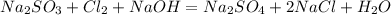 Na _{2}SO_3 + Cl_2 + NaOH =Na_2SO_4 + 2NaCl + H_2O