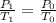 \frac{P_1}{T_1} = \frac{P_0}{T_0}