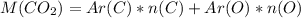 M(CO_2)=Ar(C)*n(C)+Ar(O)*n(O)