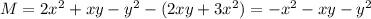 M=2x^2+xy-y^2-(2xy+3x^2)=-x^2-xy-y^2