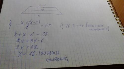 Средняя линия трапеции равна 19 см, а одно из оснований меньше другого на 6 см. найдите основания тр