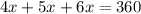 4x+5x+6x=360