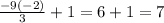 \frac{-9(-2)}{3} +1 = 6+1=7