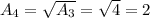 A_4=\sqrt{A_3}=\sqrt{4}=2