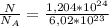 \frac{N}{N_{A} } = \frac{1,204*10^{24} }{6,02 * 10^{23} }