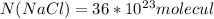 N(NaCl)=36*10^2^3molecul