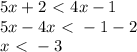5x+2\ \textless \ 4x-1 \\ &#10;5x-4x\ \textless \ -1-2 \\ &#10;x\ \textless \ -3