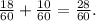 \frac{18}{60} + \frac{10}{60} = \frac{28}{60} .