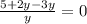 \frac{5+2y-3y}{y} = 0