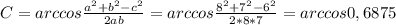 C=arccos \frac{a^2+b^2-c^2}{2ab} =arccos \frac{8^2+7^2-6^2}{2*8*7} =arccos 0,6875