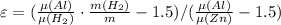 \varepsilon = ( \frac{ \mu (Al) }{ \mu (H_2) } \cdot \frac{ m (H_2) }{m} - 1.5 ) / ( \frac{ \mu (Al) }{ \mu (Zn) } - 1.5 )