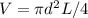 V=\pi d^2L/4