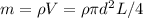 m=\rho V=\rho\pi d^2L/4