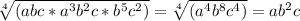 \sqrt[4]{(abc*a^3b^2c*b^5c^2)} = \sqrt[4]{(a^4b^8c^4)} = ab^2c