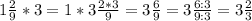 1\frac{2}{9}*3=1*3\frac{2*3}{9}=3\frac{6}{9}=3\frac{6:3}{9:3}=3\frac{2}{3}