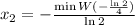 x_2 = - \frac{ \min{ W( -\frac{ \ln{2} }{4} ) } }{ \ln{2} }