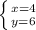 \left \{ {{x=4 } \atop {y=6}} \right.