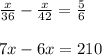 \frac{x}{36} - \frac{x}{42} = \frac{5}{6} \\ \\ 7x - 6x = 210&#10;