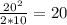 \frac{20^2}{2*10}=20