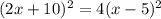 (2x+10)^{2}=4(x-5)^{2}