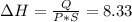 \Delta H= \frac{Q}{P*S} =8.33