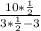 \frac{10 * \frac{1}{2} }{3 * \frac{1}{2} -3 }