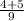 \frac{4+5}{9}