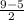 \frac{9-5}{2}