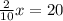 \frac{2}{10} x=20