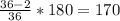 \frac{36-2}{36} *180=170