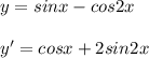 y=sinx-cos2x\\\\y'=cosx+2sin2x