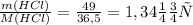 \frac{m(HCl)}{M(HCl)} = \frac{49}{36,5} =1,34 моль