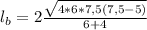 l_b=2\frac{\sqrt{4*6*7,5(7,5-5)}}{6+4}