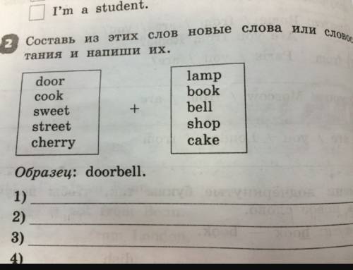 Составь их этих слов новые слова или словосочетания door cook sweet street cherry lamp book bell sho