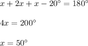 x+2x+x-20а=180а\\ \\ 4x=200а\\ \\ x=50а