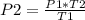 P2 = \frac{P1*T2}{T1}