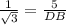 \frac{1}{ \sqrt{3} } = \frac{5}{DB}