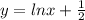 y=lnx+\frac{1}2