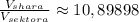 \frac{V_{shara}}{V_{sektora}}\approx 10,89898