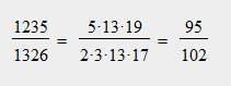 Сократите дробь: а)1105/1326 б)836/2926 в)969/1235 г)1235/1326 д)969/1105 е)836/1235